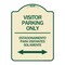 Signmission Bilingual Reserved Parking Visitor Parking Only Estacionamiento Para Visitantes, A-DES-TG-1824-24304 A-DES-TG-1824-24304 - alternate 1